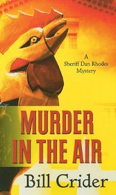 Murder in the Air (Sheriff Dan Rhodes Mysteries)