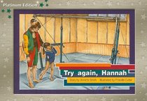 Try Again Hannah Grade 1: Rigby PM Platinum, Leveled Reader (Levels 12-14) (PMS)