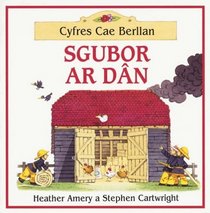 Sgubor Ar Dan (Cyfres Cae Berllan) (Welsh Edition)