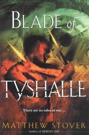 Blade of Tyshalle (Overworld, Bk 2)