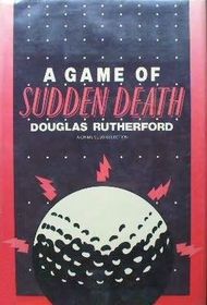 A Game of Sudden Death (Large Print)