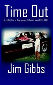 Time Out: A Collection of Newspaper Columns from 1987-1999