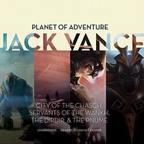 Planet of Adventure (Tschai, Planet of Adventure -- Complete Series)