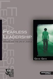 Fearless Leadership: Insights Into the Life of Joshua (Men of Purpose)