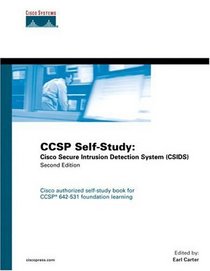 CCSP Self-Study : Cisco Secure Intrusion Detection System (CSIDS) (2nd Edition) (Certification Self-Study Series)