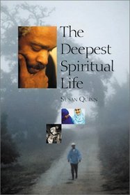 The Deepest Spiritual Life