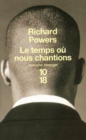 Temps Ou Nous Chantions (French Edition)