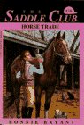 Horse Trade  (Saddle Club, No 38)