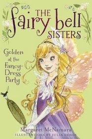 Golden At The Fancy-Dress Party (Turtleback School & Library Binding Edition) (Fairy Bell Sisters)