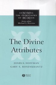 The Divine Attibutes (Exploring the Philosophy of Religion)