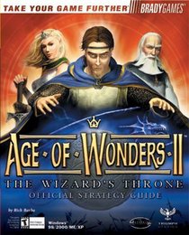 Age of Wonders II: The Wizard's Throne Official Strategy Guide