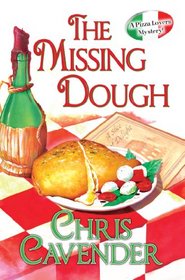 The Missing Dough (Pizza Lovers, Bk 6)