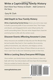 Write A Captivating Family History: Don't Bore Your History to Death, Add Context to the Story