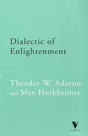 Dialectic of Enlightenment (Verso Classics)