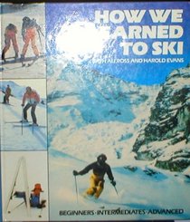 How We Learned to Ski