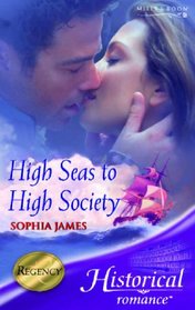 High Seas to High Society (Historical Romance) (Historical Romance)