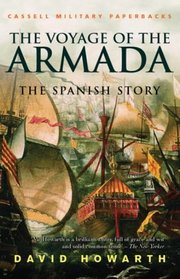 The Voyage of the Armada: The Spanish Story (Windrush Press Book)