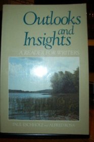 Outlooks and Insights: A Reader for Writers