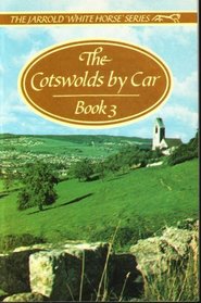 Cotswolds by Car: Bk. 3 (White Horse)