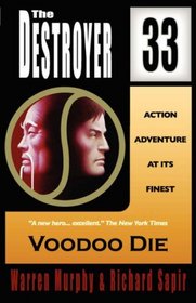 Voodoo Die (The Destroyer #33)