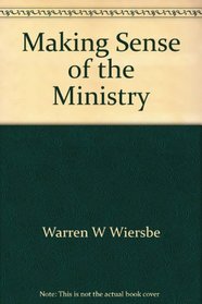 Making Sense of the Ministry