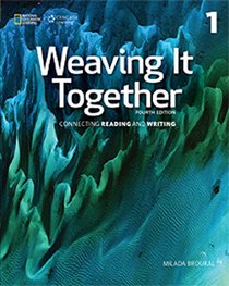 Weaving It Together 1 (Weaving it Together, Fourth Edition: Connecting Reading and Writing)
