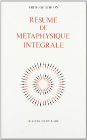 Resum de mtaphysique intgrale