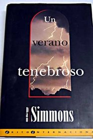 Un verano tenebroso (Spanish Edition)