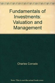 Fundamentals of Investments: Valuation and Management