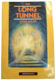 The Long Tunnel (Heinemann Guided Readers, Beginner Level)