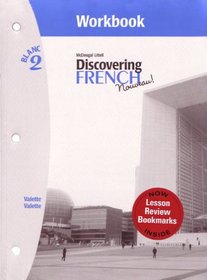 McDougal Littel Discovering French Nouveau!: Blanc 2, Workbook