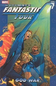 Ultimate Fantastic Four, Vol. 7: God War