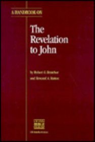 A Handbook on the Revelation to John (Ubs Handbooks Helps for Translators)