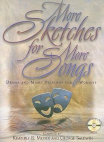 More Sketches for More Songs: Drama and Music Pairings for Worship (Lillenas Drama)