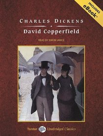 David Copperfield, with eBook (Tantor Unabridged Classics)