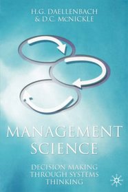 Management Science: Decision-Making Through Systems Thinking