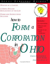 How to Form a Corporation in Ohio (Legal Survival Guides)