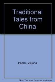 Traditional Tales from China