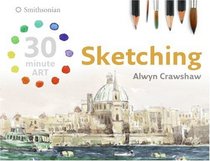 Sketching (30 minute ART) (30-Minute Art)