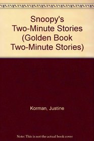 Snoopy's Two-Minute Stories (Golden Book Two-Minute Stories)