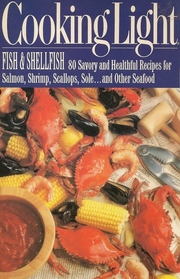 Cooking Light Fish and Shellfish