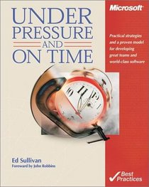 Under Pressure and On Time