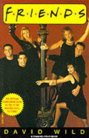 Friends (A Channel Four Book)