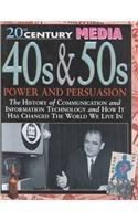 40S & 50s: Power and Persuasion (20th Century Media)