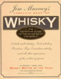 Complete Book of Whisky: The Definitive Guide