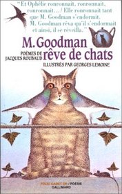 M. Goodman rve de chats