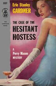 The Case of the Hesitant Hostess (Perry Mason, Bk 44)