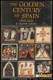 Golden Century of Spain 1501 1621