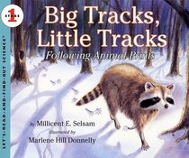 Big Tracks, Little Tracks: Following Animal Prints (Let's-Read-and-Find-Out Science, Stage 1)