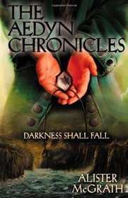 Darkness Shall Fall (The Aedyn Chronicles)